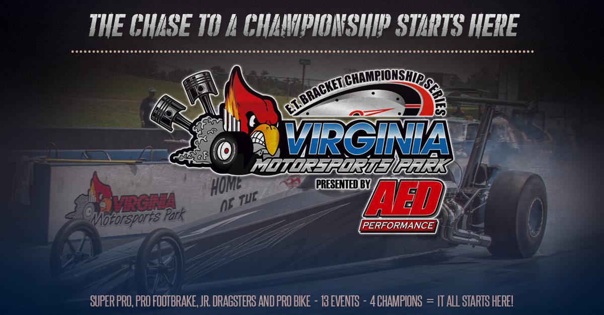 2019 VMP ET Bracket Series presented by AED Performance