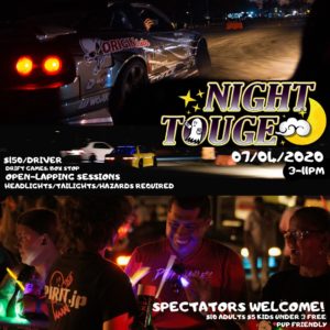 NIGHT TOUGE #1 - July 4th - Spectators; welcome back!